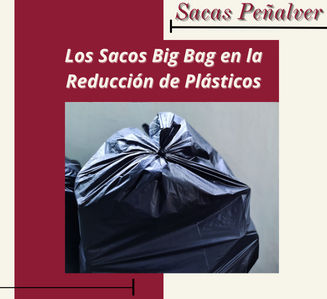  Reduccion-plasticos-sacas-big-bag